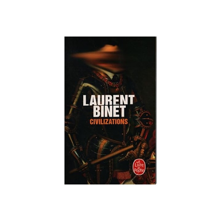 Civilizations - Laurent Binet.